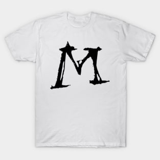 Dark and Gritty Letter M from the Alphabet T-Shirt